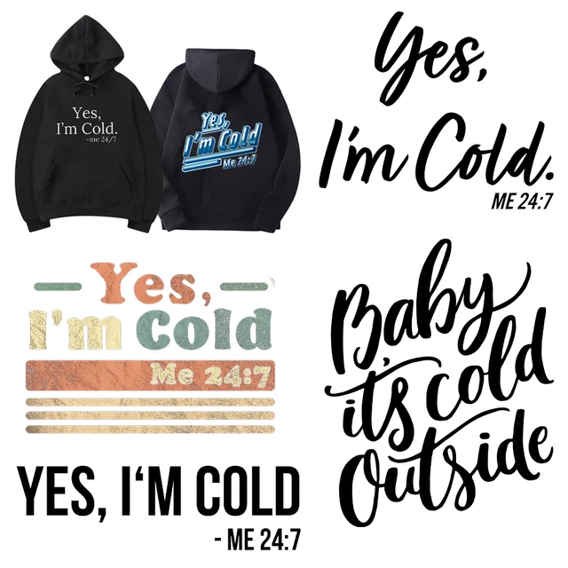 Yes，I'm Cold Heat Transfer Stickers Patches for Clothing Iron on Transfer  Designs T-shirts