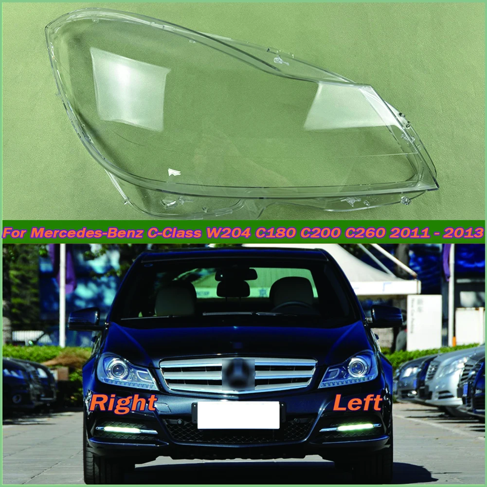 

For Mercedes-Benz C-Class W204 C180 C200 C260 2011-2013 Car Front Headlight Cover Lampshade Lampcover Caps Headlamp Shell