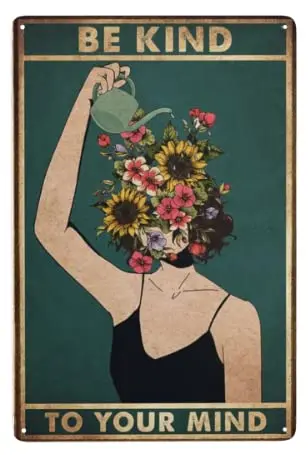 

Металлический Забавный жестяной знак будьте добры к себе, подарок женщине, цветок, подарок для любителей растений, винтажный Настенный декор, арт-знак 8x12 дюймов