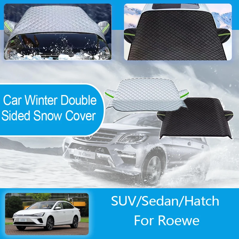 

Car Winter Snow Ice Shields For Roewe Series Snow Protection Full Wrapped Windshields Snow Covers Double Sideds Auto Accessories