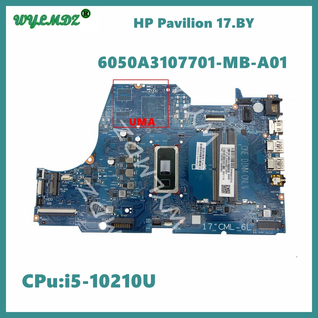 

6050A3107701-MB-A01 With i5-10210U CPU Notebook Mainboard For HP Pavilion 17-BY Laptop Motherboard L67088-601 Tested OK