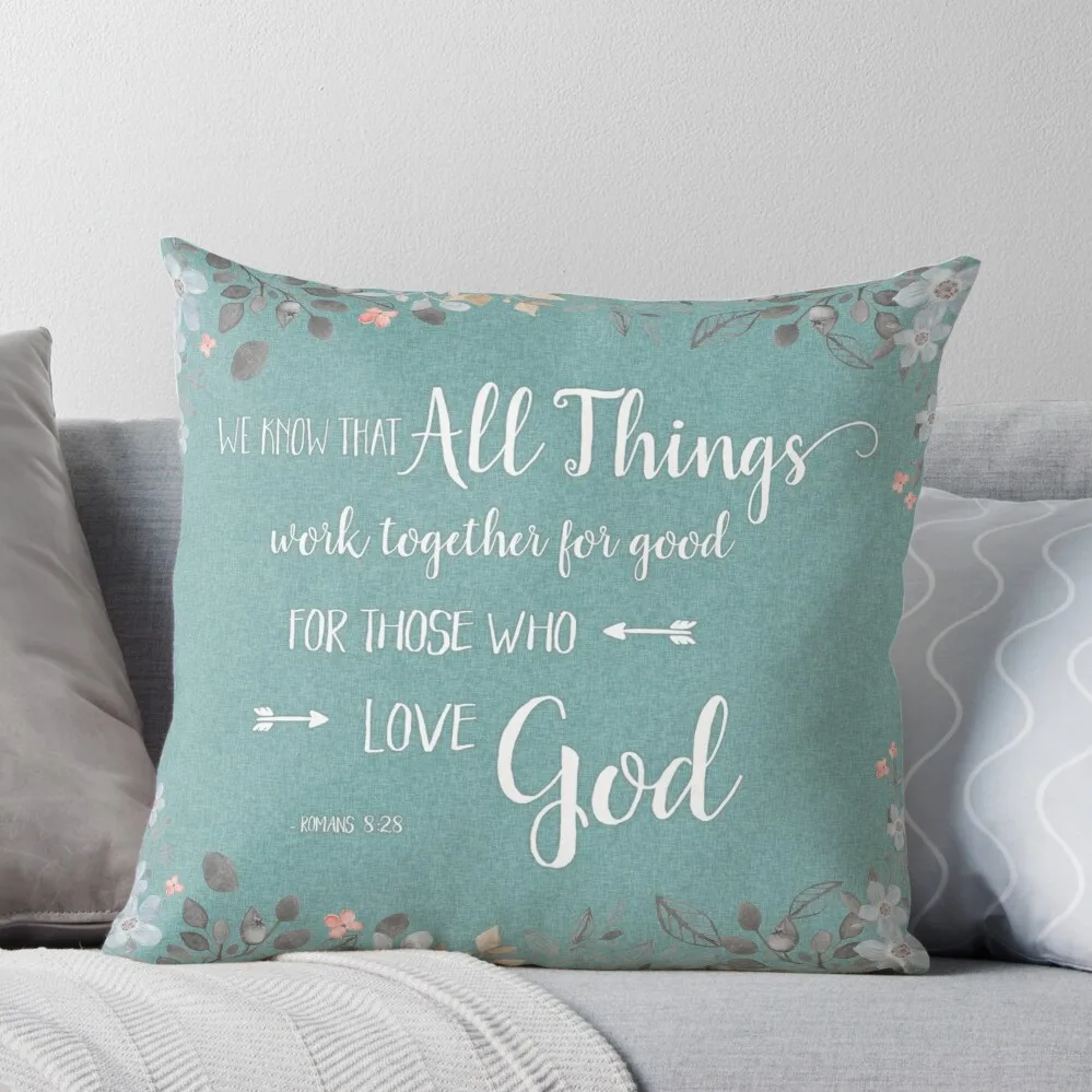

All Things Work Together - Rom 8:28 Throw Pillow New year Decorative Cushion Cover Pillowcase Cushion Cushion Child