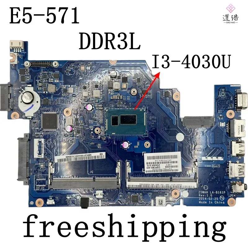 LA-B161P For Acer Aspire E5-571 E5-531 Laptop Motherboard Z5WAH I3-4030U CPU DDR3L Mainboard 4 LA-B161P For Acer Aspire E5-571 E5-531 Laptop Motherboard Z5WAH I3-4030U CPU DDR3L Mainboard - Image 2