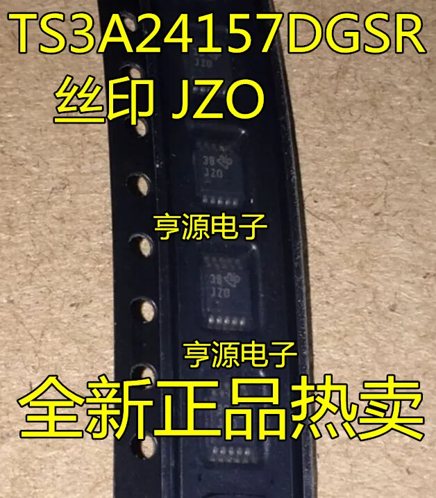 

20 шт./лот TS3A24157DGSR TS3A24157 JZO JZ0 MSOP10 100% Новинка