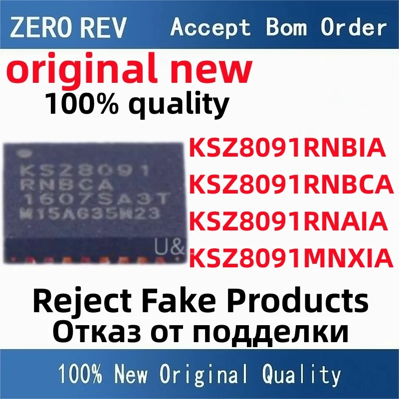

100% New KSZ8091RNBIA-TR KSZ8091RNBCA KSZ8091RNAIA-TR KSZ8091MNXIA-TR QFN-32 QFN32 QFN-24 QFN24 Brand new original chips ic