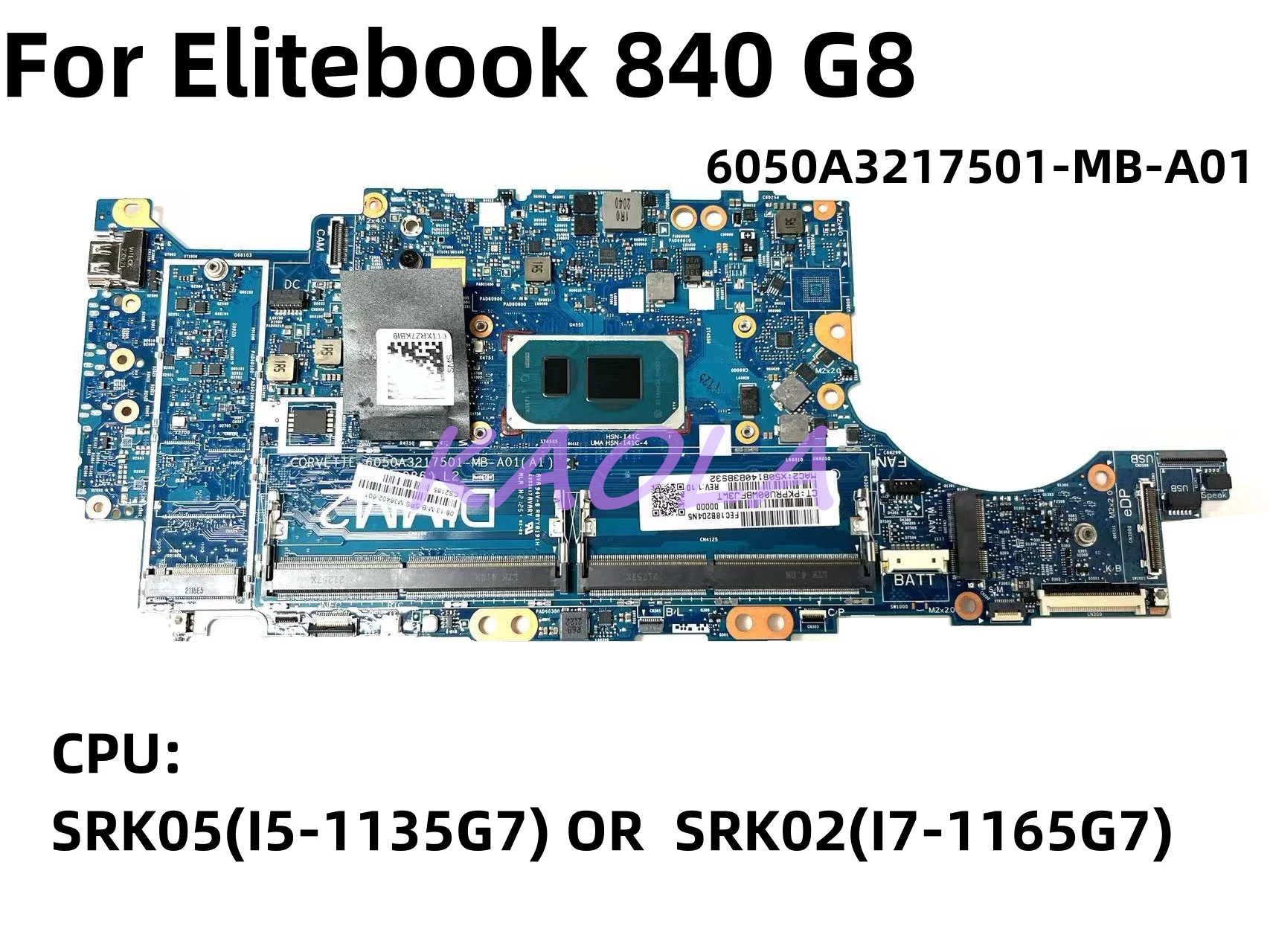

6050A3217501-MB-A01 подходит для HP Elitebook 840 G8 материнская плата для ноутбука с I5-1135G7/I7-1165G 7 процессор протестирован и отправлен