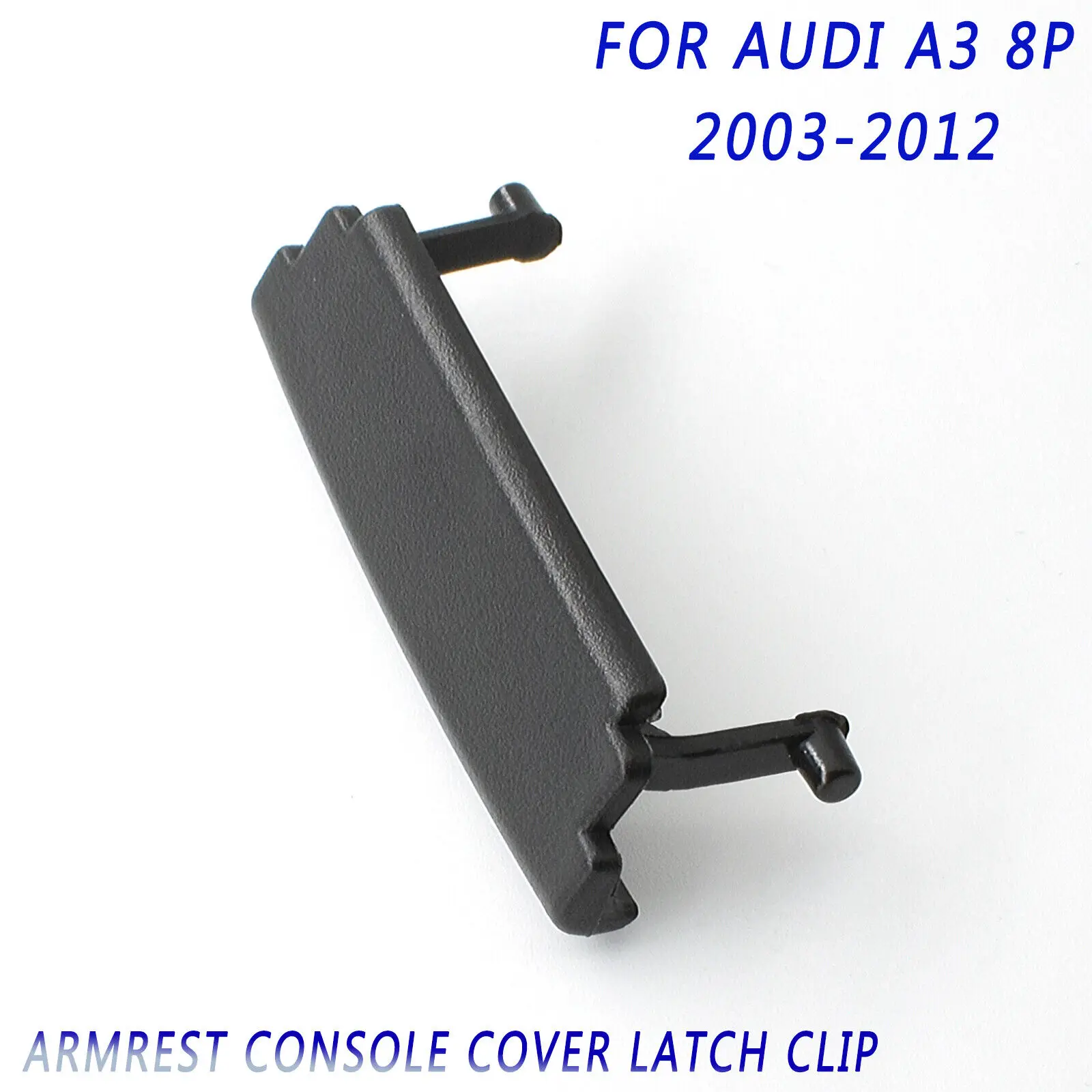 For Audi A3 2003-2012 Car Center Console Armrest Lid Cover Latch Clip Console Armrest Cover Latch Clip Replacement Parts