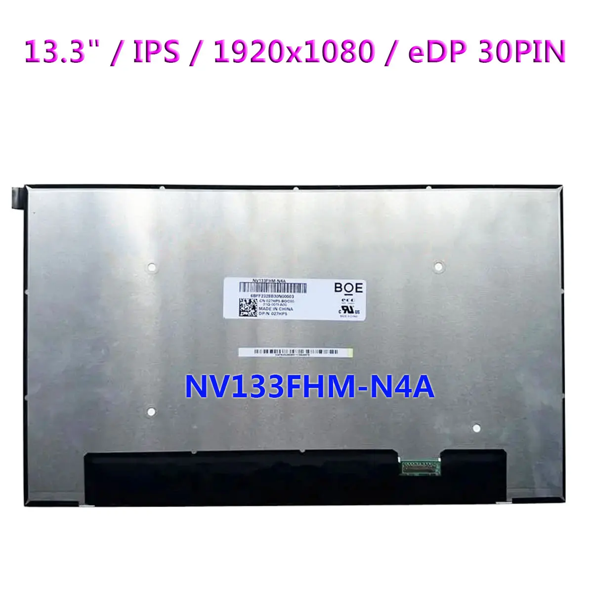 

13.3" Laptop LCD Screen IPS NV133FHM-N4A FHD 1920x1080 Display Matrix Panel EDP 30pin No-Touch