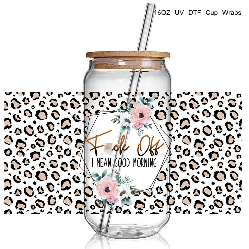 Fashion Leopard Good Morning Design print 3D UV DTF Cup Wraps stickers Different Day Wraps for 16oz Libbey Glass Can 3d stickers cup wraps sticker cups uv dtf wrap transfer