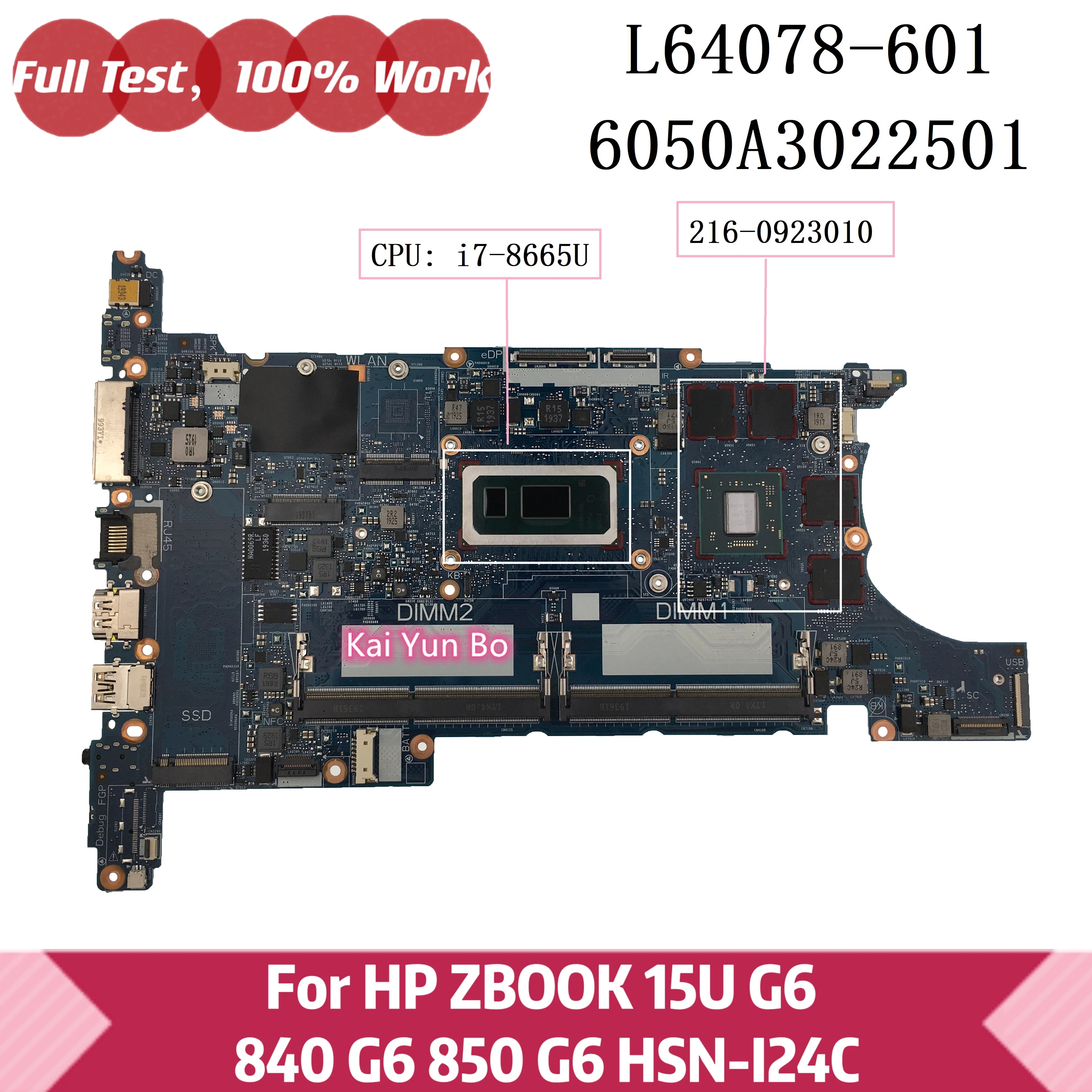 

For HP ZBOOK 15U G6 840 G6 850 G6 HSN-I24C 6050A3022501-MB-A01 Laptop Motherboard L64078-601 6050A3022501 W I7-8665U i7-8565U