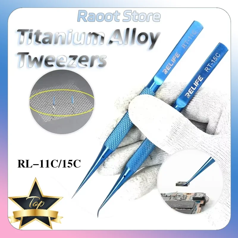 RELIFE RT-11C RT-15C Titanium Alloy Precision Professional Soldering Tweezers for Mobile Phones Motherboard BGA Repair Tools Set precision tweezers,soldering tweezers