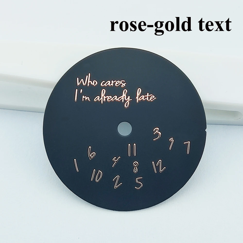 28.5mm Metal Watch Dial with 'Who Cares, I’m Already Late' Text Design