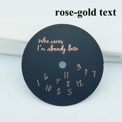 28.5mm Metal Watch Dial with 'Who Cares, I’m Already Late' Text Design (12)