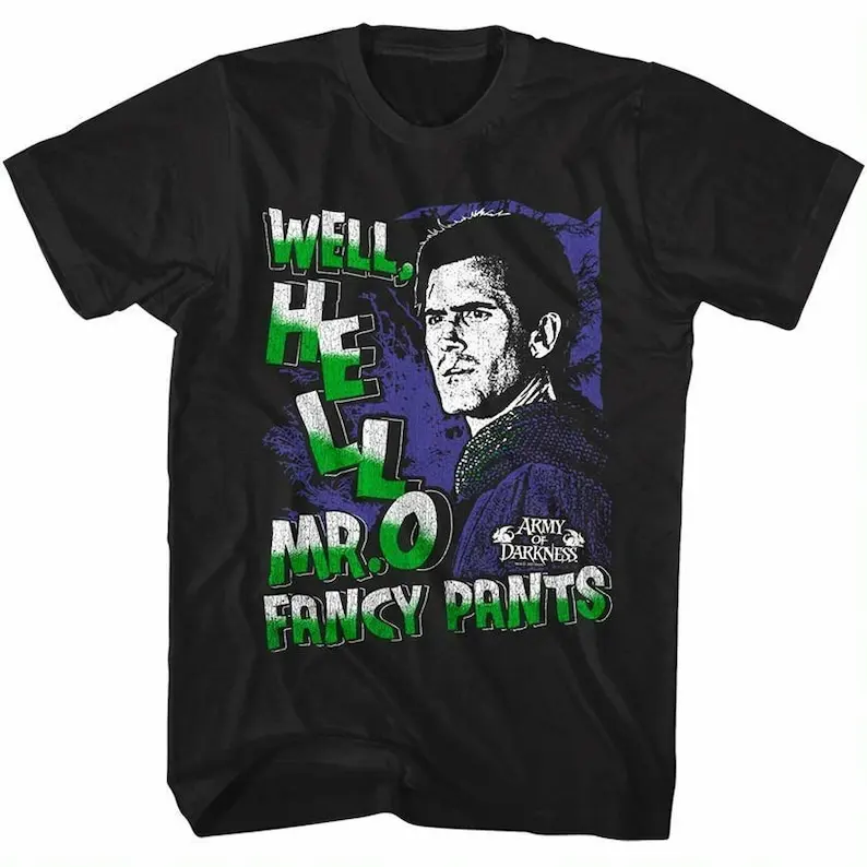 

ARMY OF DARKNESS T-shirt Ash Williams Horror Comedy Movie Quote Graphic Tee