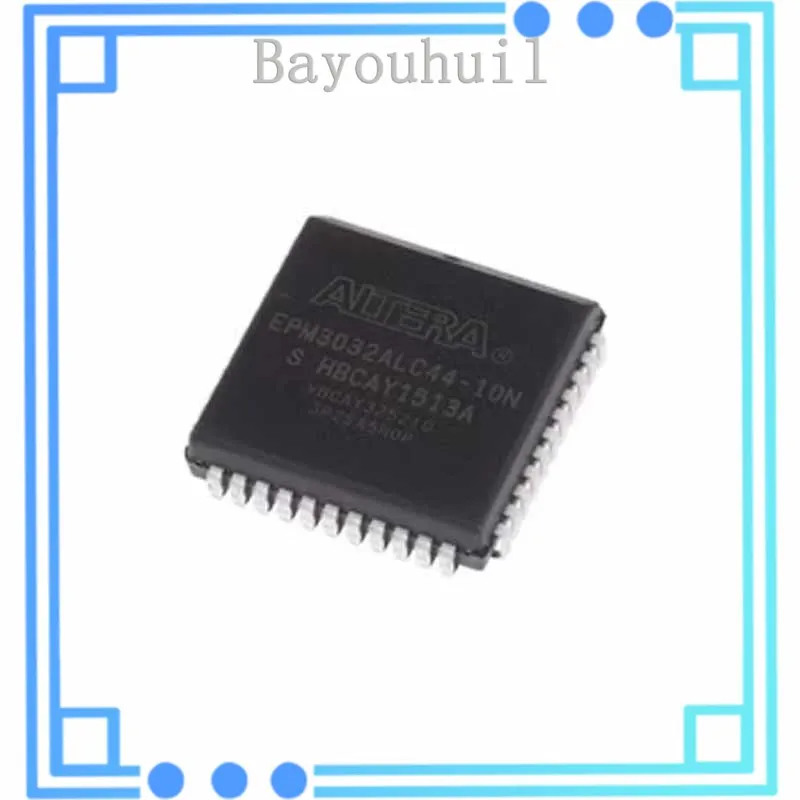 

10PCS Original Brand New Authentic EPM3032ALC44-10N Quality Assurance