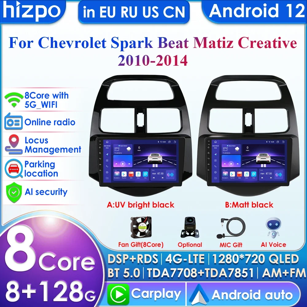 

8Core 7862 Audio 2din Android Autoradio for Chevrolet Spark Beat Matiz Creative Car Radio Multimedia Video Player GPS Carplay 4G