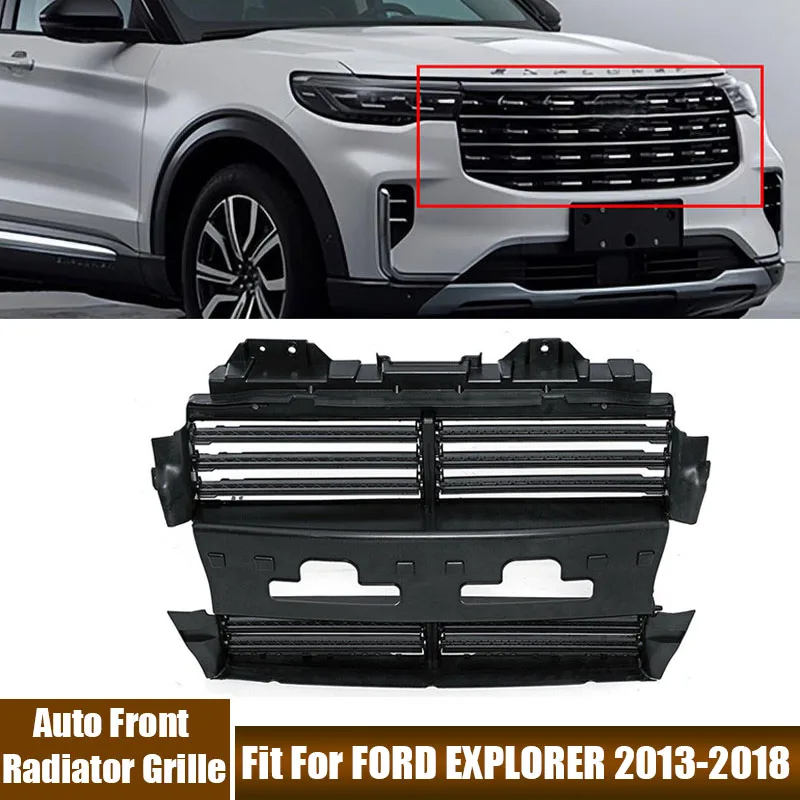 

Front Upper Radiator Grille For FORD EXPLORER 2013 2014 2015 2016 2017 2018 Air Shutter Control Assembly ABS Black # JB5Z-8475-A
