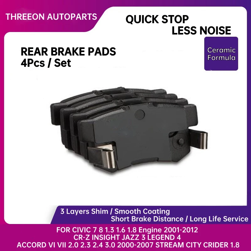 

THREEON Rear Ceramic Brake Pad for HONDA CIVIC 7 8 1.3 1.6 1.8 Engine 2001-2012 ACCORD VI VII 2.0 2.3 2.4 3.0 2000-2007 TO1347-R