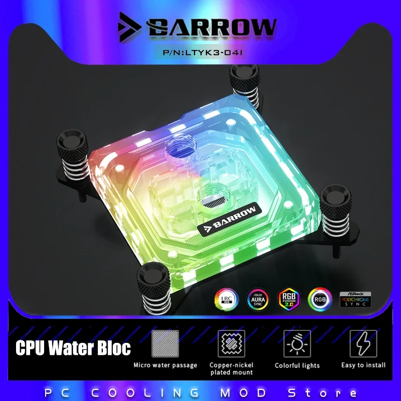 

Barrow CPU Water Block For Intel Lga 1700/1200/115x/x99/x299 0.4MM Water Way Micro Channel CPU Cooler 5V 3Pin SYNC LTYK3-04I
