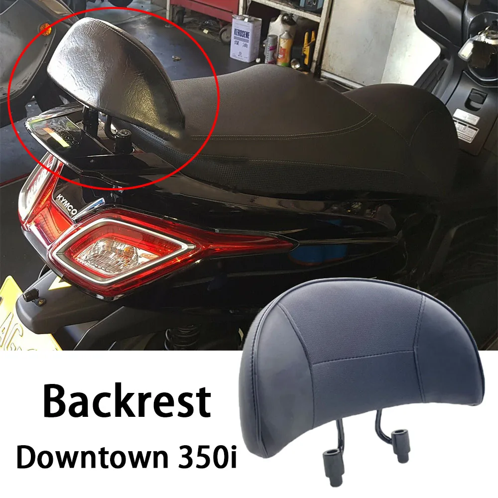 

New Fit KYMCO Downtown 350i Motorcycle Accessories Rear Passenger Backrest For KYMCO Downtown350i 350iDowntown 350