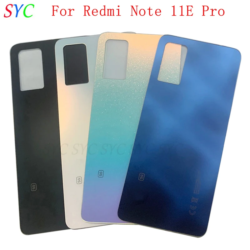 

Rear Door Battery Cover Housing Case For Xiaomi Redmi Note 11E Pro Back Cover with Logo Repair Parts