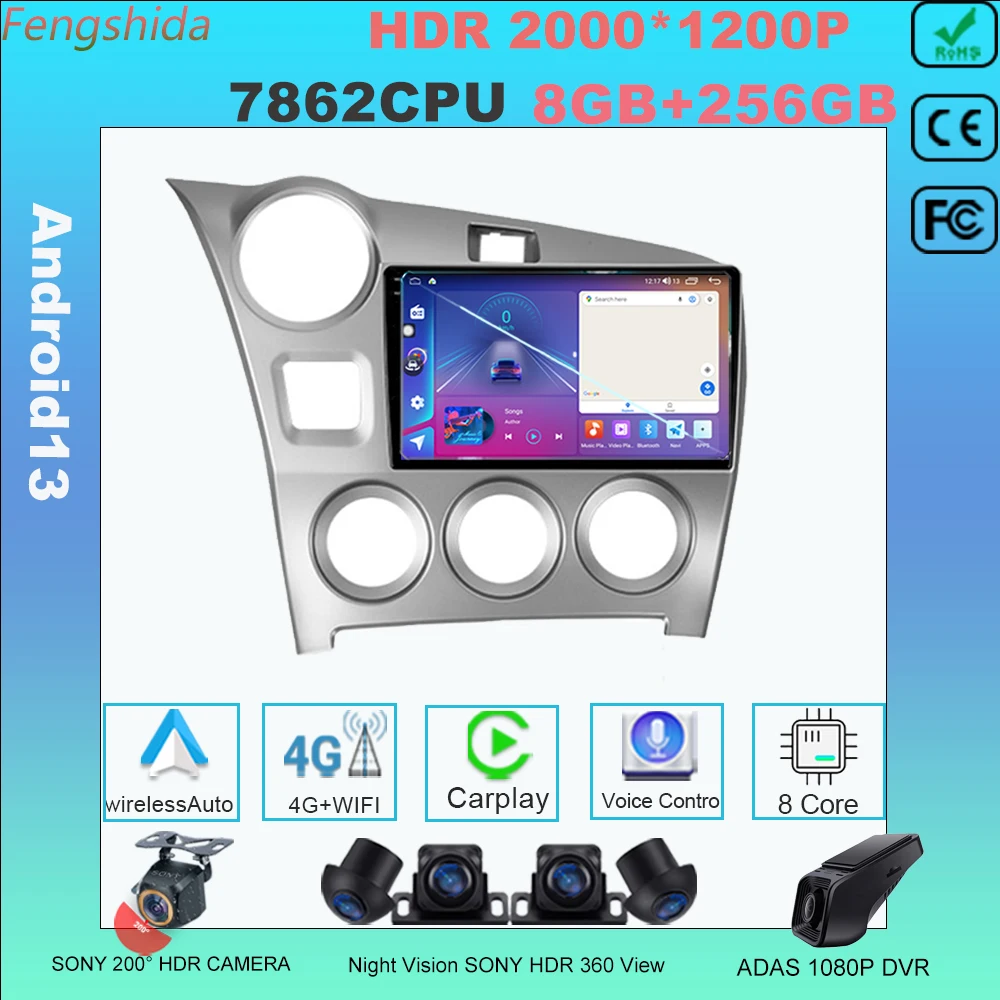 

Android 13 For Toyota Matrix 2 E140 2008 - 2014 Auto Carplay Radio Stereo Multimedia Player GPS Navigation Video 7862 CPU 2din