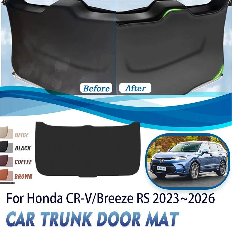 

Для двери багажника автомобиля Чехлы для Honda Breeze CR-V CRV RS 2023 2024 2025 2026, устойчивые к царапинам коврики для задней двери, автомобильные аксессуары