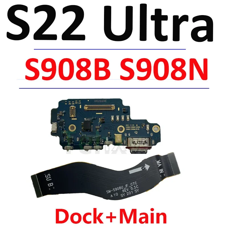 Fast Charging Dock Port Main Signal Board Motherboard LCD Flex Cable for Samsung S22 Ultra 5G SM-S908 S908N S908B S908U S908E mobile motherboard,cell phone parts