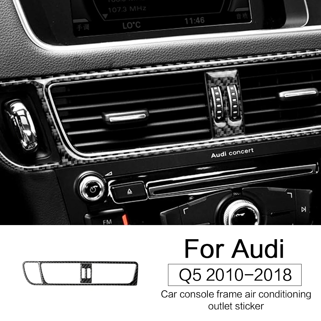 

For Audi Q5 10-18 SQ5 RHD Car Console Frame Air Conditioner Outlet Decorative Carbon Fiber Cover Trim Interior Accessories