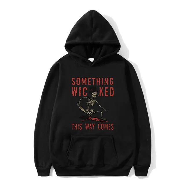 

Something Wicked This Way Comes Hoodie Skeleton Skate Print Sweatshirt Men Women Casual Fleece Hoodies Male Oversized Tracksuit