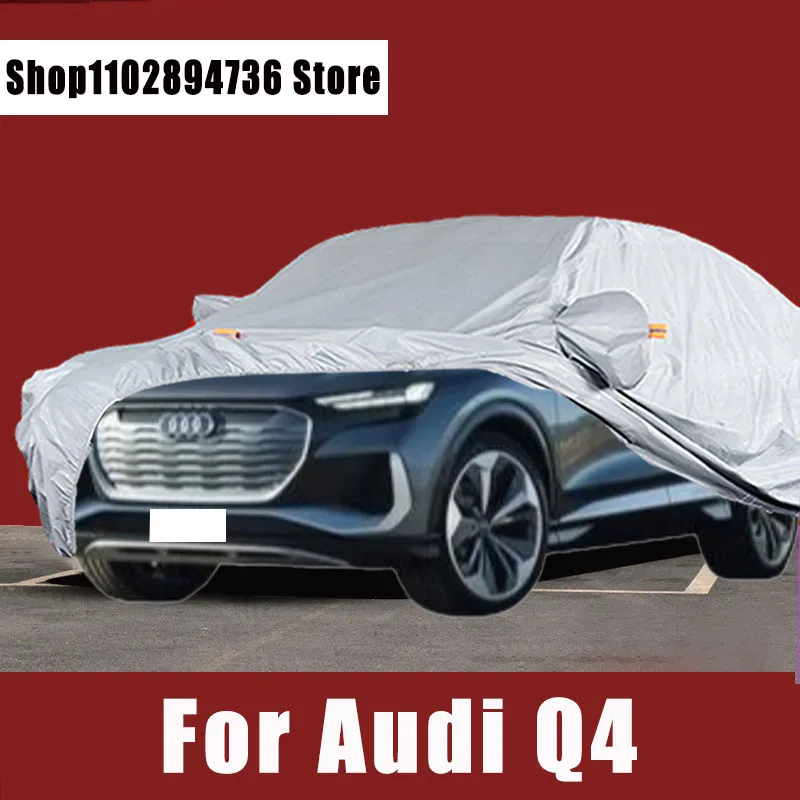 

For Audi Q4 Full Car Covers Outdoor Sun uv protection Dust Rain Snow Protective Auto Protective cover