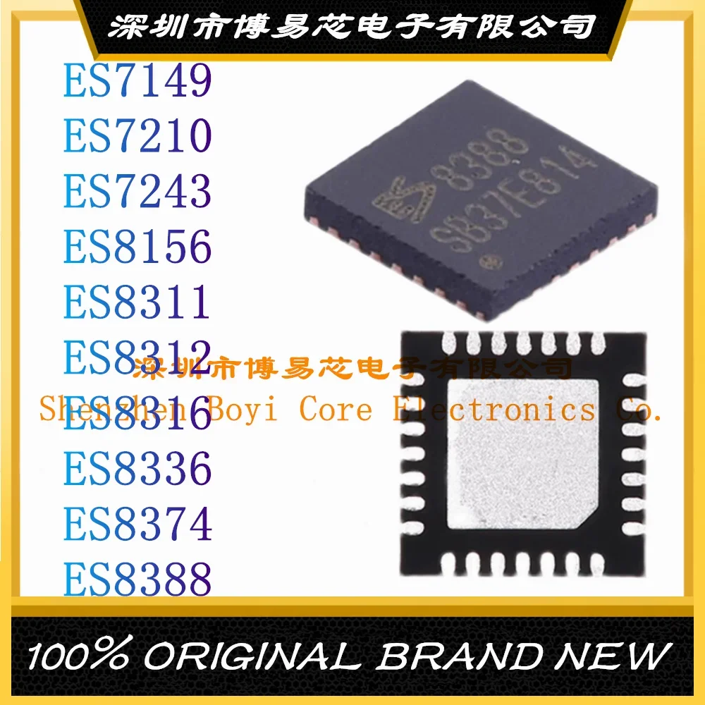 

ES7149 ES7210 ES7243 ES8156 ES8311 ES8312 ES8316 ES8336 ES8374 ES8388 Stereo Audio Digital-to-analog Conversion IC Chip QFN 20