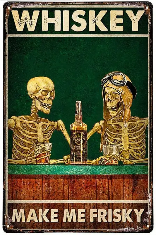 Retro Metal Tin Sign Pilot Skeleton Pilot And Wine Whisky Make Me Frisky Bar Club Cafe Family Restaurant Wall