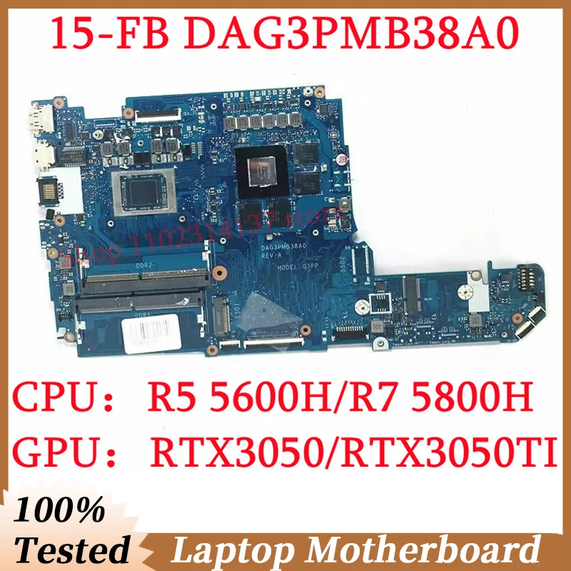 

Материнская плата для ноутбука HP 15-FB N14587-601 с R5 5600H/R7 5800H CPU DAG3PMB38A0 RTX3050/RTX3050TI 100% полностью протестирована