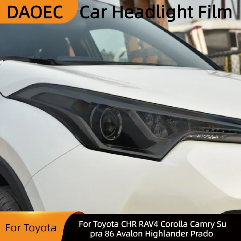 

For Toyota CHR RAV4 Corolla Camry Supra 86 Avalon Highlander Prado Car Headlight Protection Tint Film Smoke Black TPU Sticker