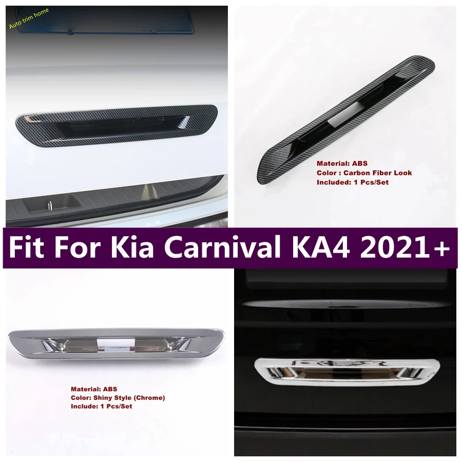 

Fit For Kia Carnival KA4 2021 2022 2023 Car Accessories ABS Rear Tail Trunk Door Handle Bowl Decor Molding Cover Trim 1pcs