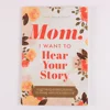 Mom, I Want to Hear Your Story: A Mother's Guidance Journal Sharing Her Life and Her Love (Hear Your Story Book) 5