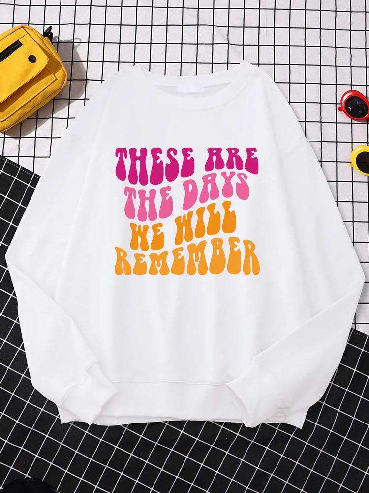 

Punk Style Women'S Hoody These Are The Days We Will Remember Printing Tops Drop Sleeves Loose Sweatshirt Strecth Women Clothes