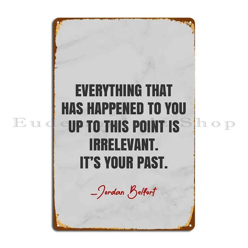 Jordan Belfort Quotes Targa In Metallo Wall Cave Garage Wall Platform Designs Club Tin Sign Poster