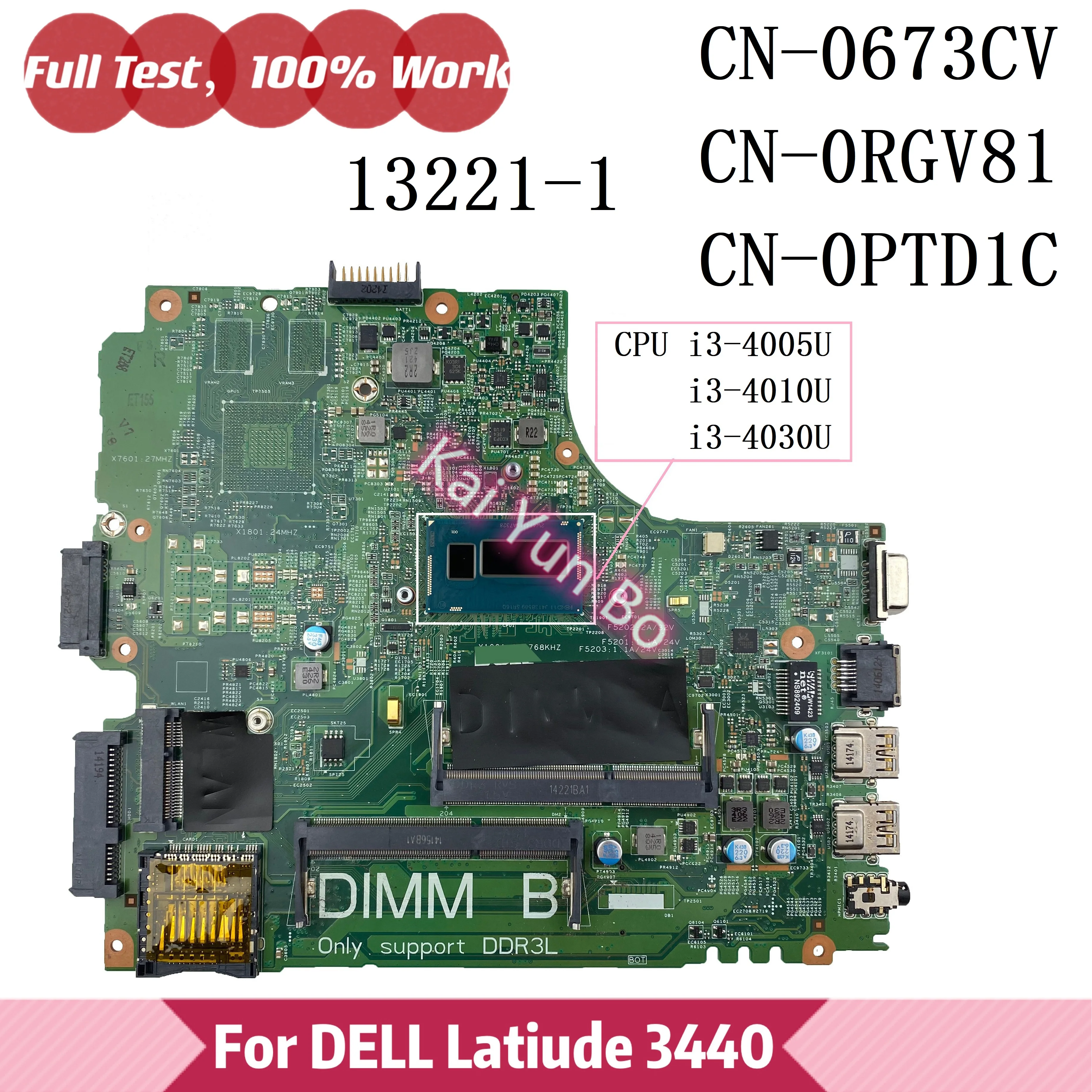 

Motherboard CN-0JHWYN 0JHWYN For DELL Latitude 3440 L3440 Laptop Mainboard 0W65G8 0673CV 0PTD1C 13221-1 With I3 I5 I7 CPU DDR3