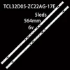 LED Backlight for L32M5-5ASP TCL32D05-ZC22AG-17E TCL32D05-ZC22AG-13 4C-LB320T-ZC5 L32M5-5ARU 32S325LABA TCL32D05-ZC22AG-16 1