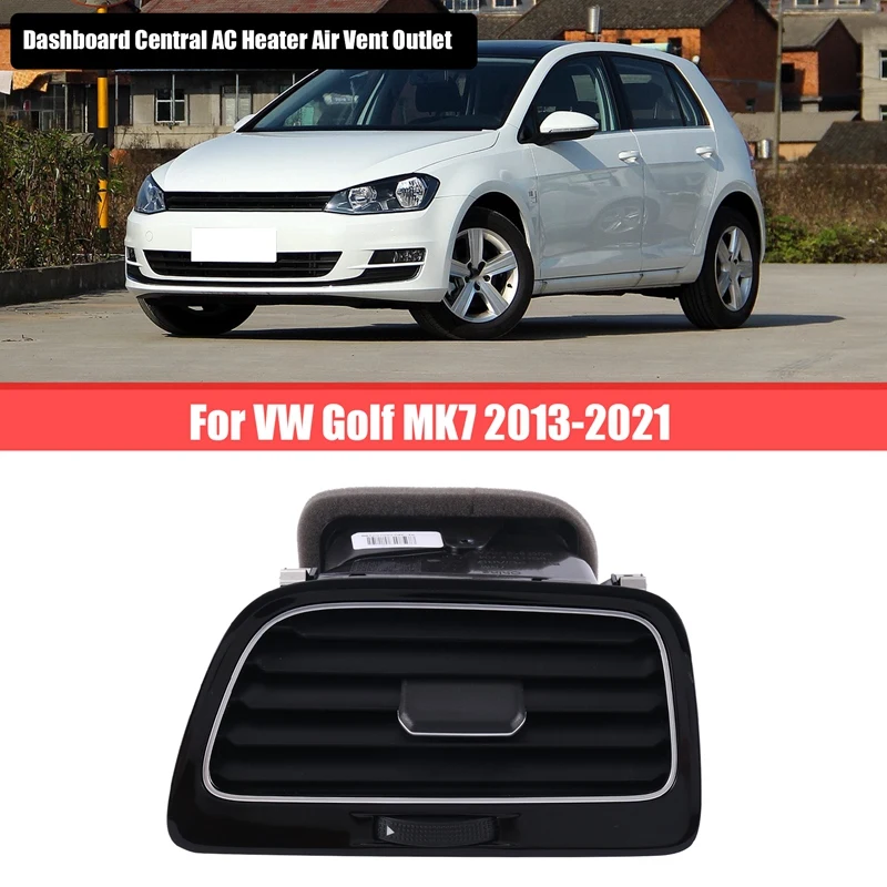 

5GG819704 Front Right Passenger Dashboard Central A/C Heater Air Vent Outlet Accessories Parts For VW Golf MK7 2013-2021