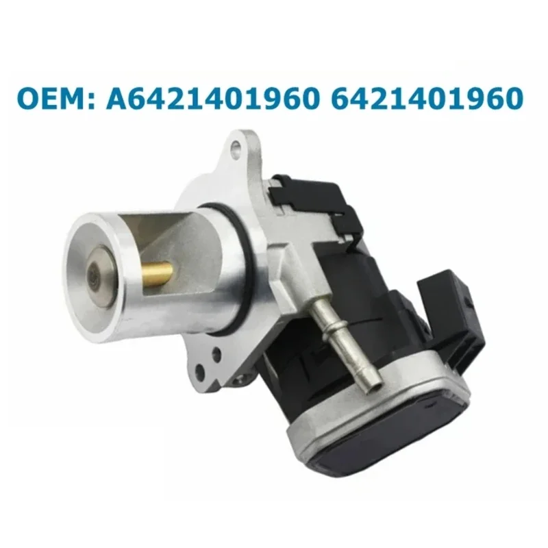 6421401960 A6421401960 EGR 밸브 교체 배출 감소 E350 GL350 ML350 ML320 R320 R350 S350