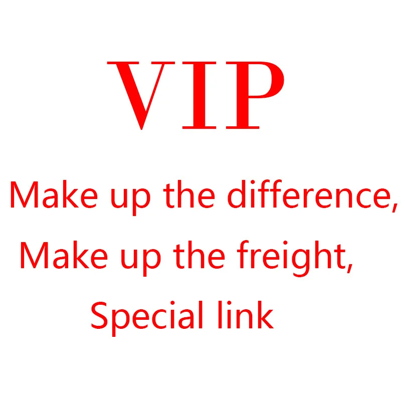 

Vip make up the difference, make up the freight, special link
