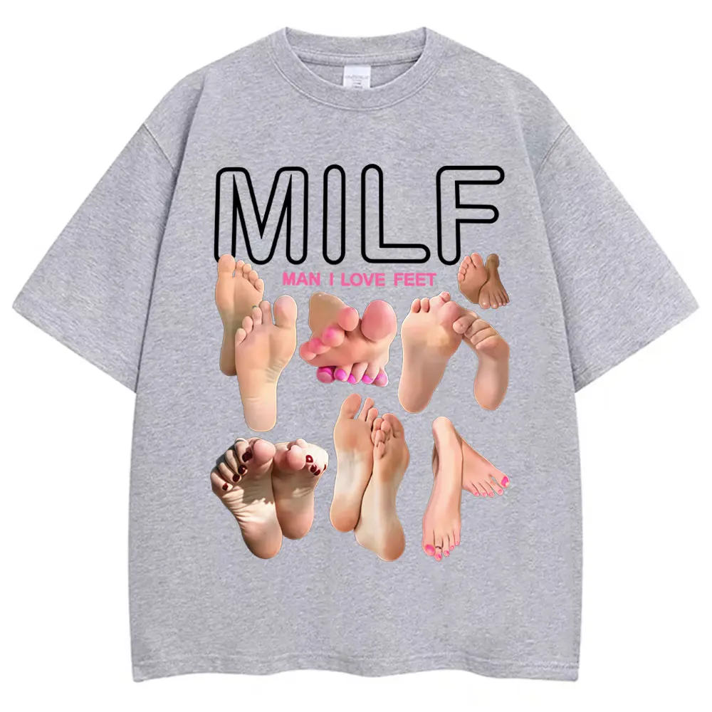 MILF 남자 발을 좋아해 재미있는 밈 티셔츠 남녀 유머 패션 티셔츠 부드러운 면 오넥 오버사이즈 캐주얼 티셔츠 스트릿웨어