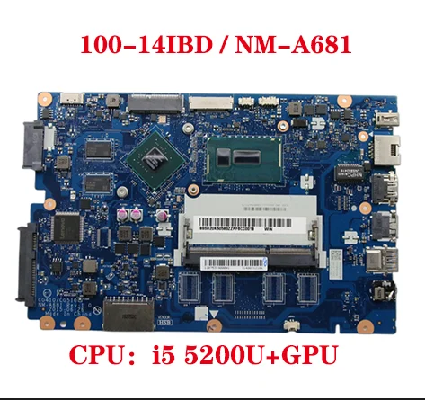 

For Lenovo Ideapad 100-14IBD notebook computer motherboard CG410/CG510 NM-A681 motherboard with CPU I5 5200U+GPU DDR3L