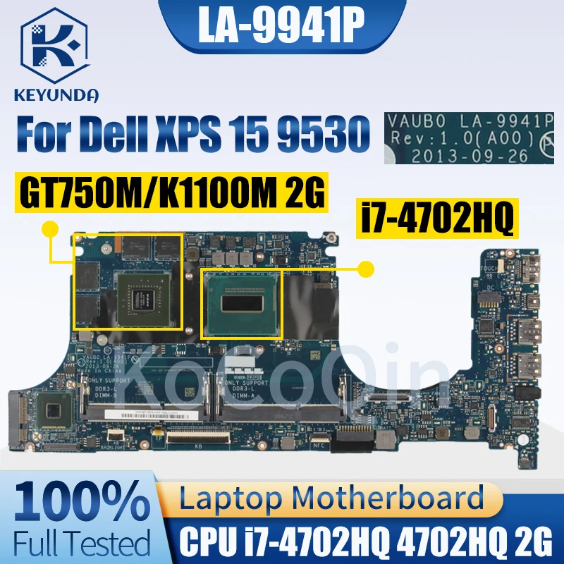 Placa-mãe do Portátil para Dell Precisão M3800 Xps 9530 2g La-9941p 0t37hn 0pd4j1 0r99xn 0530h3 i7 Gt750m K1100m
