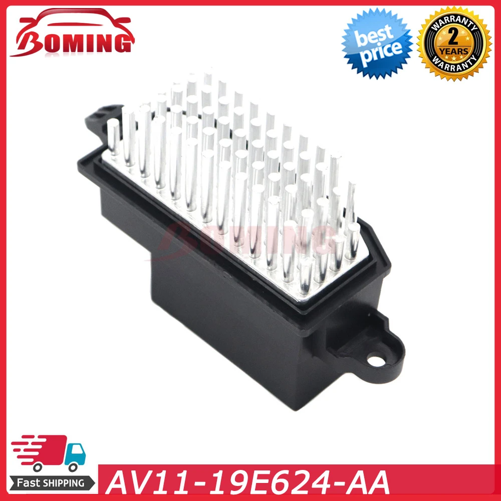 

AV11-19E624-AA Car Blower Fan Motor Heater Resistor For Ford Transit Wagon B-Max Ecosport Tourneo 1752060 158329 AV1119E624AA