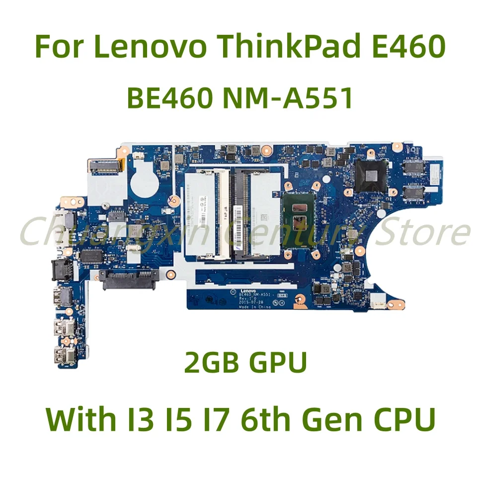 

Подходит для материнской платы ноутбука Lenovo ThinkPad E460, родительность 100% с процессором I3 I5 I7 6-го поколения, 2 Гб GPU, Протестировано, полностью работает