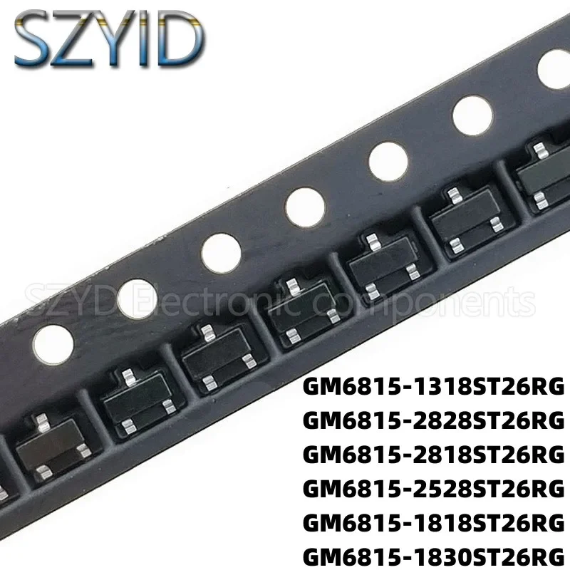 

100PCS SOT23 GM6815-1318ST26RG GM6815-2828ST26RG GM6815-2818ST26RG GM6815-2528ST26RG GM6815-1818ST26RG GM6815-1830ST26RG